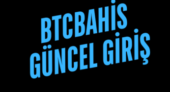 Btcbahis Güncel Giriş